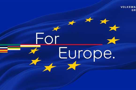 For Europe: Volkswagen Group is committed to Europe’s future and competitiveness